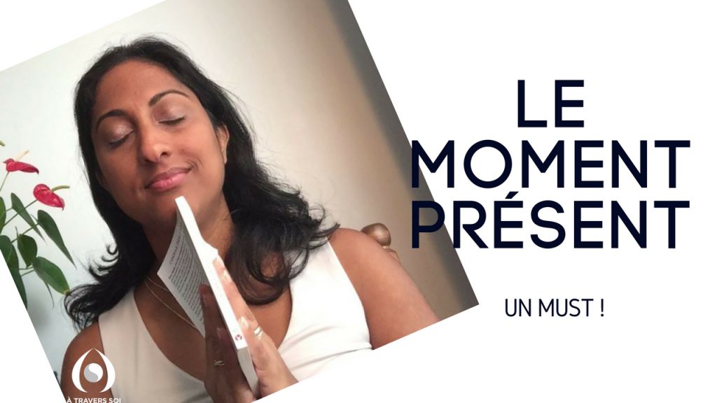 MOMENT PRÉSENT